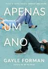 Livro Apenas Um Ano (Apenas um dia - Livro 2) Gayle Forman