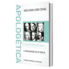 Livro: Apologética Contemporânea William Lane Craig - VIDA NOVA