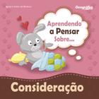 Livro - Aprendendo a pensar sobre - Consideração