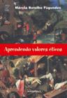 Livro - Aprendendo valores éticos