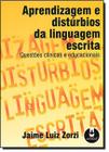 Livro - Aprendizagem E Disturbios Da Linguagem Escrita