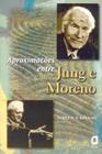 Livro - Aproximações entre Jung e Moreno
