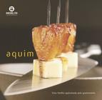 Livro - Aquim: Uma familia apaixonada pela gastronomia