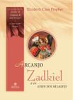 Livro - Arcanjo Zadkiel e os anjos dos milagres