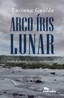 Livro - Arco-íris lunar