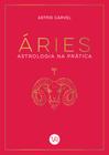 Livro - Áries - Astrologia na Prática