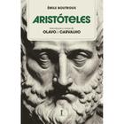 Livro Aristóteles ( introdução e notas de Olavo de Carvalho ) - Émile Boutroux - Vide Editorial
