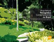 Livro - Arquitetura paisagística contemporânea no Brasil