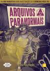 Livro - Arquivos paranormais