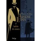 Livro Arsène Lupin O Ladrão de Casaca