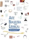 Livro - Arte brasileira para crianças