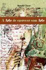 Livro - Arte de escrever com arte, A