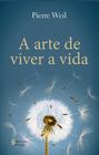 Livro – Arte de viver a vida