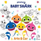 Livro - Arte e Cor Baby Shark