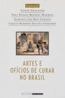 Livro - Artes e ofícios de curar no Brasil