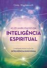 Livro - As 21 habilidades da inteligência espiritual