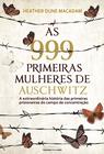 Livro - As 999 primeiras mulheres de Auschwitz
