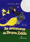 Livro - As Aventuras da Bruxa Zelda