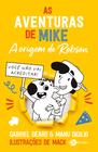 Livro - As aventuras de Mike – A origem de Robson