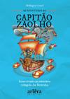 Livro - As aventuras do capitão zaolho: sobrevivendo ao misterioso Triângulo das Bermudas