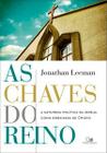 Livro: As Chaves Do Reino  Jonathan Leeman - VIDA NOVA