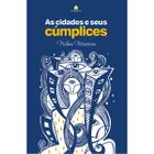 Livro As cidades e seus cúmplices - Banquinho