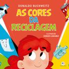 Livro - As cores da reciclagem