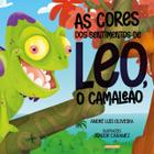 Livro As Cores Dos Sentimentos De Leo, O Camaleão - Adonis