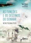 Livro - As funções e os destinos do sonhar