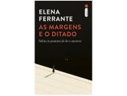 Livro As Margens e o Ditado Elena Ferrante