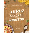 Livro - AS MELHORES RECEITAS DE ARROZ, MASSAS E RISOTOS