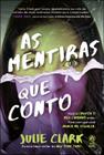 Livro - As mentiras que conto