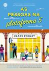 Livro - As pessoas na plataforma 5