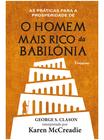 Livro - As práticas para a prosperidade de o homem mais rico da Babilônia de George S. Clason