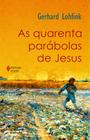 Livro - As quarenta parábolas de Jesus