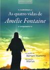 Livro - As quatro vidas de Amélie Fontaine