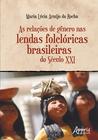 Livro - As relações de gênero nas lendas folclóricas brasileiras do século XXI