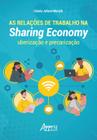 Livro - As Relações de Trabalho na Sharing Economy