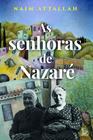 Livro - As senhoras de Nazaré