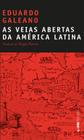 Livro - As veias abertas da América Latina