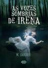 Livro - As Vozes Sombrias De Irena