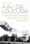 Livro - Asas da loucura