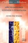 Livro - Aspectos endócrinos de interesse à estomatologia