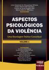 Livro - Aspectos Psicológicos da Violência - Volume 1