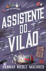 Livro - Assistente do Vilão (Sucesso no TikTok)