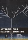 Livro - Astrobiologia uma ciência emergente