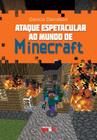 Livro - Ataque espetacular ao mundo de Minecraft
