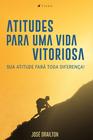 Livro - Atitudes para uma vida vitoriosa -