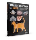 Livro Atlas De Anatomia Do Gato, 1ª Edição 2023 - MedVet