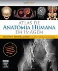 Livro - Atlas de Anatomia Humana em Imagens